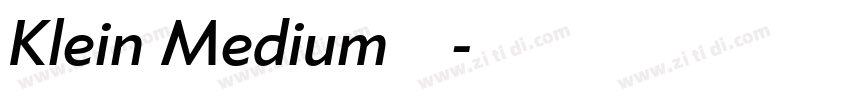 Klein Medium字体下载字体转换